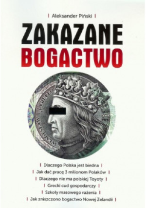 Zakazane bogactwo - Aleksander Piński - książka  wyd. 2013