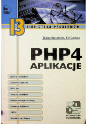 Php 4 aplikacje - Tobias Ratschiller, Till Gerken - książka  wyd. 2001