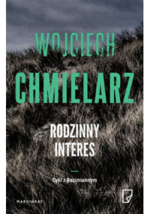 Rodzinny interes - Wojciech Chmielarz - książka  wyd. 2024
