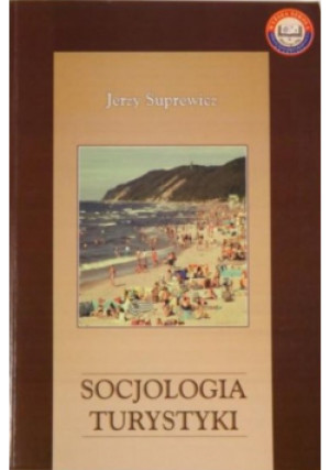 Socjologia turystyki - Jerzy Suprewicz - książka  wyd. 2008