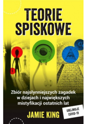 Teorie spiskowe - Jamie King - książka  wyd. 2022