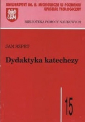 Dydaktyka katechezy - Jan Szpet - książka  wyd. 1999