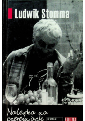 Nalewka na czereśniach - Ludwik Stomma - książka  wyd. 2000