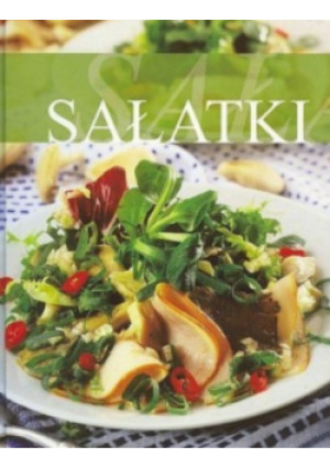 Sałatki - książka  wyd. 2007