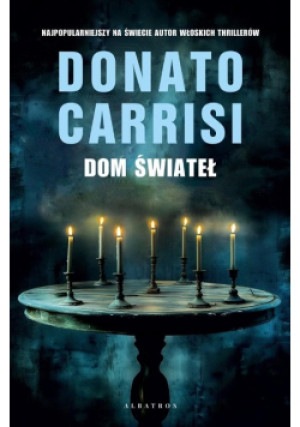 Dom świateł - Carrisi Donato - książka  wyd. 2024