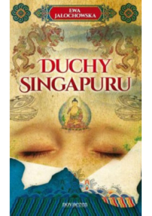 Duchy Singapuru - Ewa Jałochowska - książka  wyd. 2014