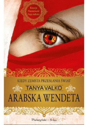 Arabska wendeta - Tanya Valko - książka  wyd. 2020