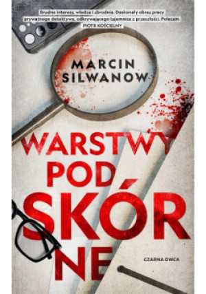 Warstwy podskórne - Marcin Silwanow - książka  wyd. 2022