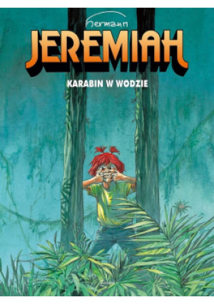 Jeremiah T.22 Karabin w wodzie - Huppen Hermann - książka  wyd. 2020