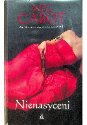 Nienasyceni - Meg Cabot - książka  wyd. 2010