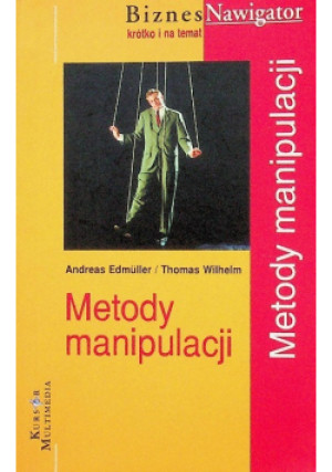 Metody manipulacji - Andreas Edmuller, Thomas Wilhelm - książka  wyd. 1999