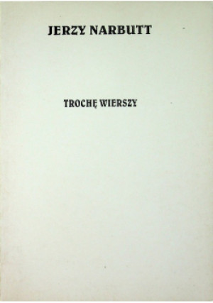 Trochę wierszy - Jerzy Narbutt - książka  wyd. 1997