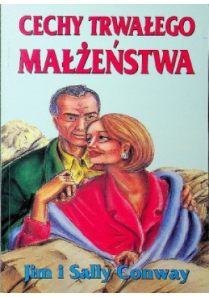 Cechy Trwałego Małżeństwa - Jim Conway - książka  wyd. 1995