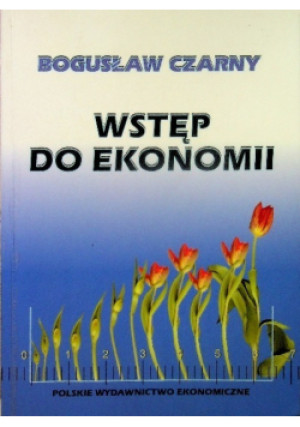Wstęp do ekonomii - Bogusław Czarny - książka  wyd. 2006