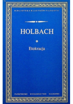 Etokracja - Paul Tiry D. Holbach - książka  wyd. 1979