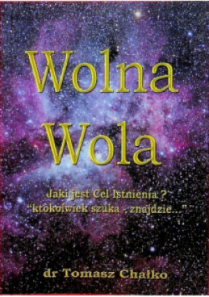 Wolna Wola - Tomasz Chałko - książka  wyd. 2021