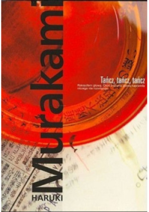 Tańcz tańcz tańcz - Haruki Murakami - książka  wyd. 2006