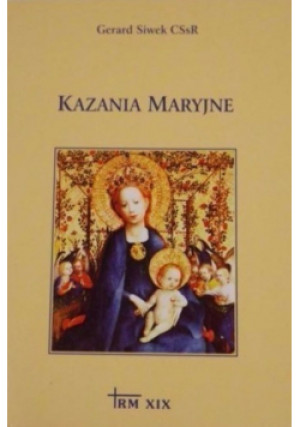 Kazania Maryjne - Gerard Siwek - książka  wyd. 2001