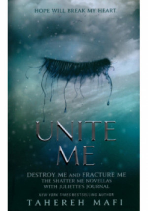 Unite Me - Tahereh Mafi - książka fantasy wyd. 2023