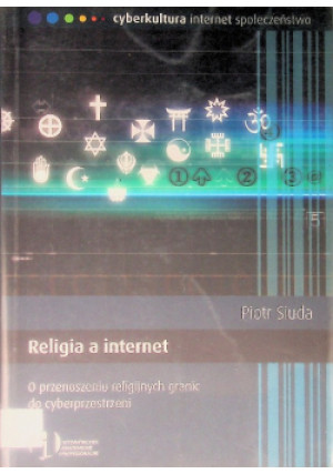 Religia a internet - Piotr Siuda - książka  wyd. 2010