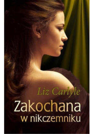 Zakochana w nikczemniku - Liz Carlyle - książka  wyd. 2015