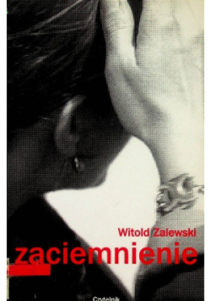 Zaciemnienie - Witold Zalewski - książka  wyd. 1997