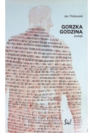 Gorzka godzina - Jan Polkowski - książka  wyd. 2015