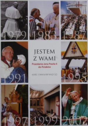 Jestem z wami - Stanisław Nagy - książka  wyd. 2011