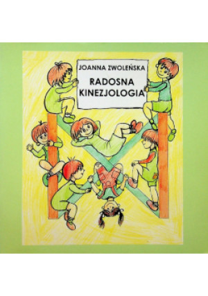Radosna kinezjologia - Joanna Zwoleńska - książka  wyd. 2005