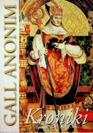 Kroniki - Gall Anonim - książka historyczna wyd. 1998
