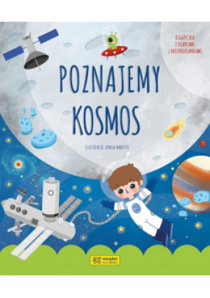 Poznajemy kosmos - Praca Zbiorowa - książka  wyd. 2017
