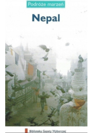 Podróże marzeń Tom 3 Nepal - książka  wyd. 2007
