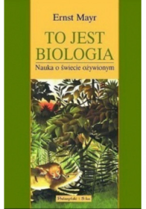 To jest Biologia - Ernst Mayr - książka  wyd. 1998