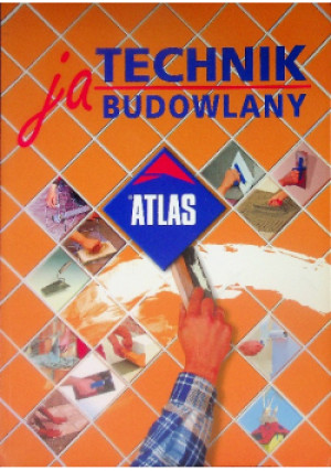 Ja technik budowlany Atlas - książka  wyd. 2000