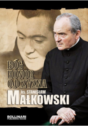 Bóg honor ojczyzna - Stanisław Małkowski - książka  wyd. 2015