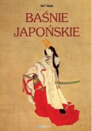 Baśnie japońskie - Yei T. Ozaki - książka  wyd. 2016