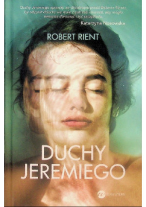 Duchy Jeremiego - Robert Rient - książka  wyd. 2017