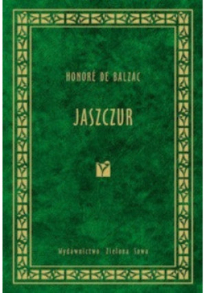 Jaszczur - Honore de Balzac - książka  wyd. 2010
