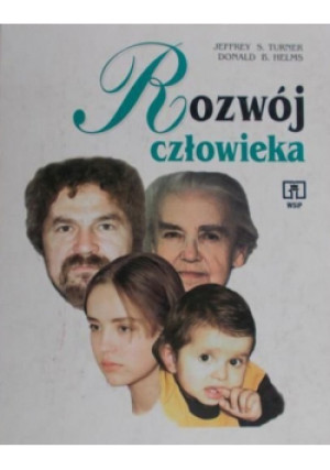 Rozwój człowieka - Jeffrey S. Turner, Donald B. Helms - książka  wyd. 1999