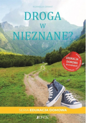 Droga w nieznane - Kornelia Orwat - książka historyczna wyd. 2021