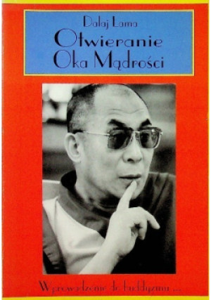 Otwieranie Oka Mądrości - Dalaj Lama - książka  wyd. 1998
