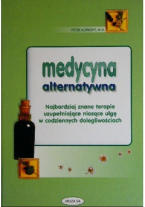 Medycyna alternatywna - Peter Albright - książka  wyd. 1999