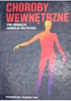 Choroby Wewnętrzne Tom 3 - Andrzej Wojtczak - książka  wyd. 1995