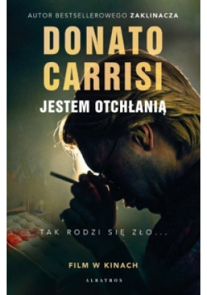 Jestem otchłanią - Donato Carrisi - książka  wyd. 2023
