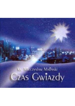 Czas gwiazdy - Mieczysław Maliński - książka  wyd. 2003