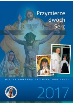 Przymierze dwóch serc - Marian Kowalczyk - książka  wyd. 2016