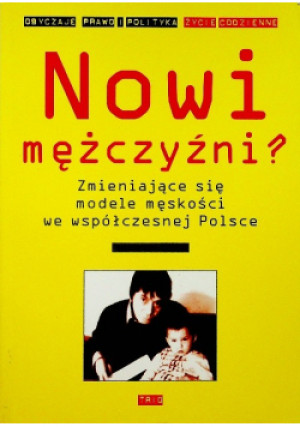 Nowi męźczyźni - Maria Ossowska - książka  wyd. 2008
