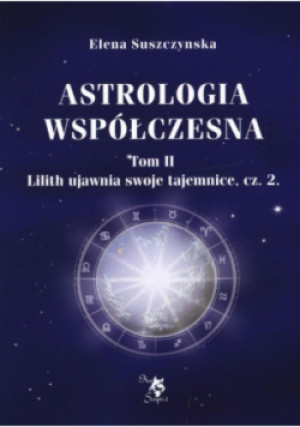 Astrologia współczesna Tom II - Elena Suszczynska - książka  wyd. 2010