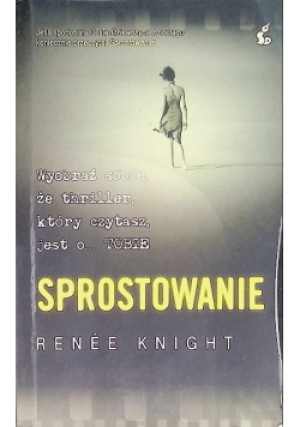 Sprostowanie - Renee Knight - książka  wyd. 2016