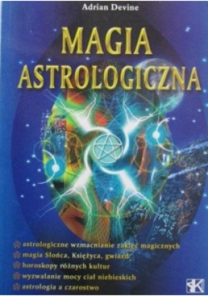 Magia astrologiczna - Adrian Devine - książka  wyd. 2003